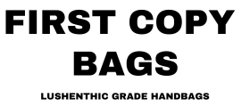 firstcopybags